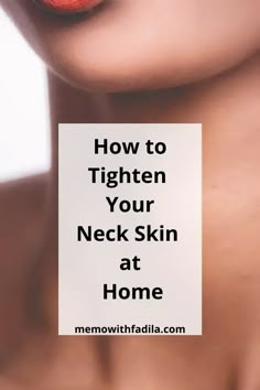 Sagging Neck Skin, Loose Neck Skin, Tighten Neck, Tighten Neck Skin, Saggy Neck, Neck Tightening, Sagging Neck, Skin Tightening Treatments, Tighten Loose Skin