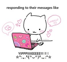 a cartoon cat sitting on top of a laptop computer with caption that reads, responding to their messages like