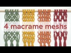 four macrame meshes are shown with the words 4 macrame meshes