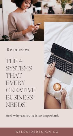 a woman sitting in bed with her laptop and cup of coffee, text reads resources the 4 systems that every creative business needs