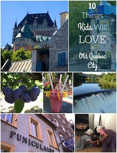 the collage has pictures of old buildings and people in front of it with text that reads 10 things kids will love in an old quebec city