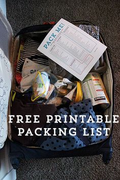 an open suitcase with clothes and other items in it on the floor next to a sign that says free printable packing list