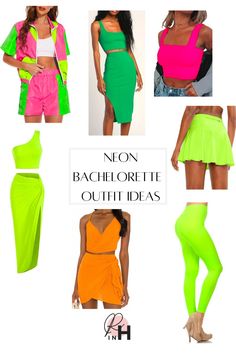 neon outfits for women with the words non - bachelor outfit ideas on top and bottom