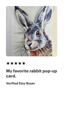 a card with an image of a rabbit's head and the text, my favorite rabbit pop - up card verified by buyer