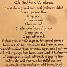 an old southern cornbread recipe written in cursive writing on parchment paper with black ink