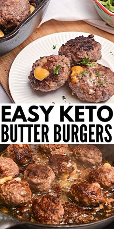 easy keto butter burgers in a skillet with meatballs and cheese on the side