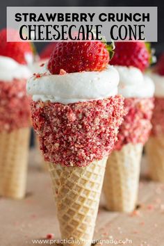 strawberry crunch cheesecake cone is topped with whipped cream and sprinkles on top