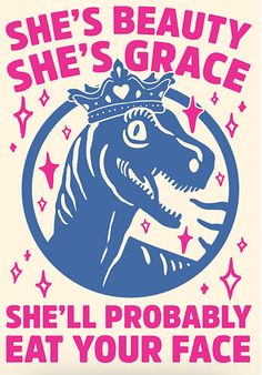 she's beauty, she's grace t - shirt design with an image of a horse wearing a crown