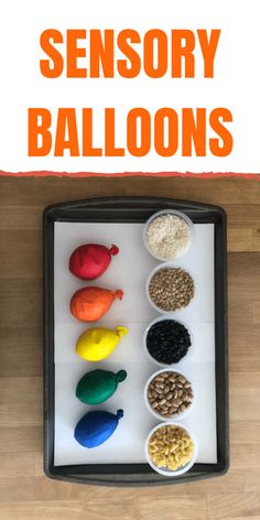 a tray with different types of food on it and the words, how to make a sensory balloon