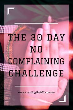 a woman holding her hands together with the words, the 30 day no comparing challenge