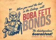 an old poster advertising boba fett bonds