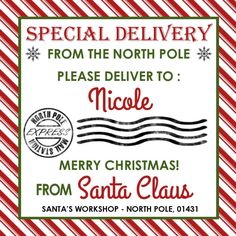 a sign that says special delivery from the north pole please deliver to nicole merry christmas from santa claus