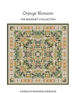 the orange blossom quilt pattern is shown