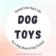 a white circle with the words dog toys written in black on it and a pink background