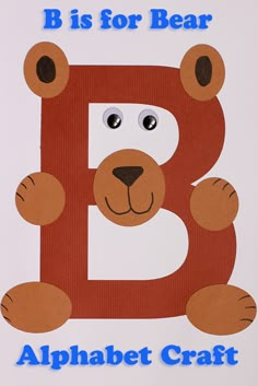 the letter b is for bear with an animal on it's face and paws