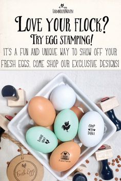 some eggs are in a white bowl on a table with other items around it and the words love your flock? try egg stamping