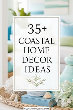 35+ coastal home decor ideas on a decorative background with seashells and greenery. Blue Family Rooms, Coastal Color Palette, Blue Armchair, Coastal Home Decor, Coastal Colors, Coastal Bedroom, Coastal Retreat, Coastal Living Room, Home Inspo