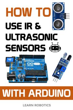 how to use ir & ultrasonics with arduino