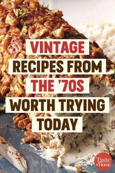 the cover of vintage recipes from the 70's worth trying today