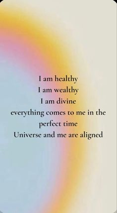 a rainbow colored circle with the words i am healthy, i am wellhy and i am divine