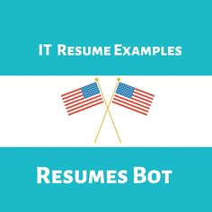 two american flags with the words it resume examples