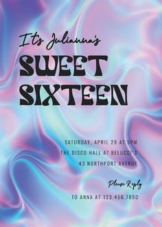 an event poster with the words sweet sixteen written in black on purple and blue swirls