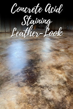 Worn Leather Look with Acid-Stained Concrete Floors Leather Flooring, Concrete Floors In House, Acid Stained Concrete Floors, Acid Concrete, Stained Concrete Floors, Stain Techniques, Acid Stained Concrete, Painted Concrete Floors, Acid Stain