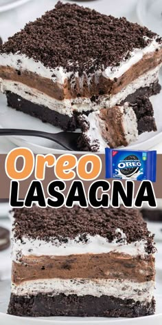 there is a piece of cake with oreo lasagna on it and the words oreo lasagna above it