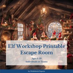 an elf workshop printable escape room with santas and elves sitting at the table