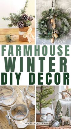 farmhouse winter diy decor collage with pine cones, evergreens and other holiday decorations