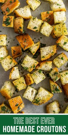 the best ever homemade croutons with herbs and parmesan cheese on top