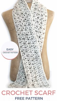 an easy crochet scarf is shown on a mannequin with the words easy crochet scarf free pattern