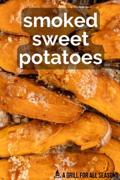 the words smoked sweet potatoes are in front of a pile of baked breaded pastries