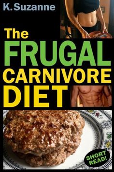 It's time to fatten your wallet, not your waistline! Now, you can eat a carnivore diet to get healthy and lean, while saving a ton of money at the same time. Are you on a tight budget but you want healthy, satisfying, protein-rich food? No problem! Eating a carnivore diet on the cheap is just what you need. The carnivore diet will help you get super healthy, kick sugar cravings to the curb, get lean, sexy, and strong, and amp up your energy to all-new levels. That's great, but a carnivore diet isn't always the cheapest. Until now, that is. The Frugal Carnivore Diet book changes everything. Learn the tips, tricks, and easy-by-design recipes for a satisfying, health-packed carnivore diet that won't break the bank. You'll feel better than ever and never stress about food costs, while eating o Zero Carb Diet