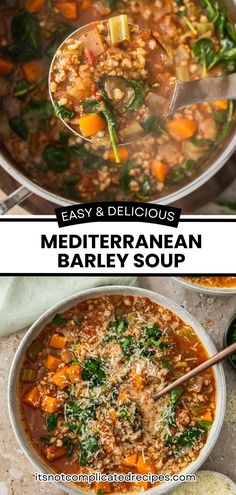 two pictures with different types of soup in them and the words easy and delicious mediterranean barley soup