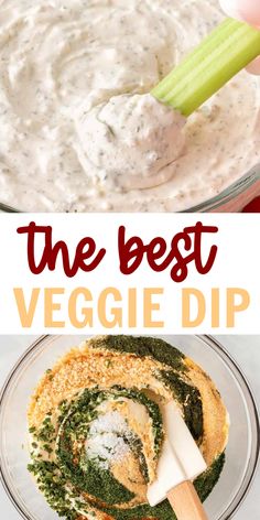 the best veggie dip is in a glass bowl