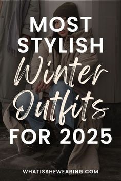 Trendy Casual Outfits For Women 2024, Fall Winter Outfits 2025 Trends, Winter Boots Outfits 2024, Winter Outfits 2025 Women, Womens Casual Winter Outfits, 2025 Winter Fashion Trends, Winter Outfits 2024 Fashion Trends Women, Winter 2025 Fashion Trends Women, Trendy Outfits 2024 Winter