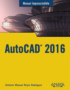 the manual for autocad 2016 is shown in blue and yellow, with an image of