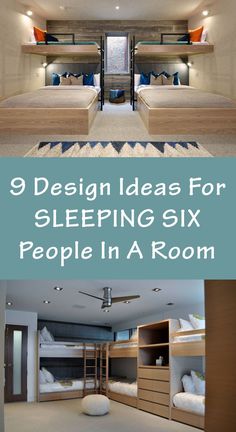 there are many different types of beds in this room with the text 9 design ideas for sleeping six people in a room