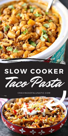 slow cooker taco pasta in a red and white casserole dish with text overlay