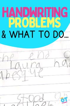 handwriting problems and what to do for kids with handwritten letters on paper in the background