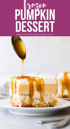 a piece of frozen pumpkin dessert is being drizzled with caramel syrup