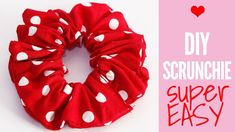 a red scrunchie with white polka dots on it and the words diy scrunche super easy