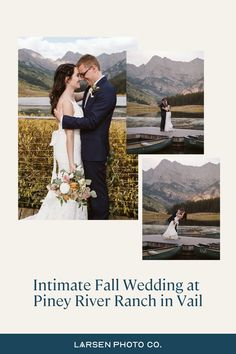 an image of a bride and groom in front of mountains with text that reads intimate fall wedding at piney river ranch in vail