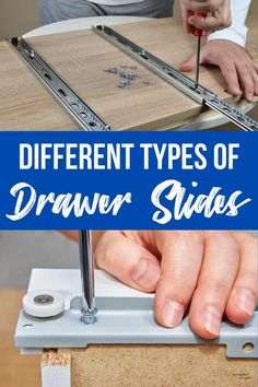 different types of drawer slides on a table with text overlay that reads, different types of drawer slides