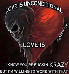 an image of a skull with the words love is unconditionalal