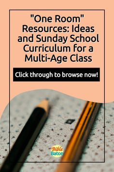 a pencil and eraser sitting next to each other on top of a table with the words, one room resources ideas and sunday school curriculum for a multi - age class