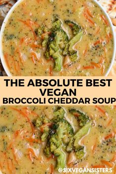 broccoli and cheese soup in a white bowl with the words, better than panera vegan broccoli cheddar soup