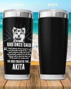 two black tumblers with the words god once said and an image of a bear