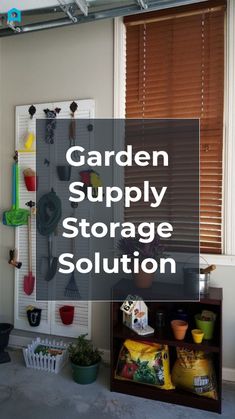 the words garden supply storage solution are displayed